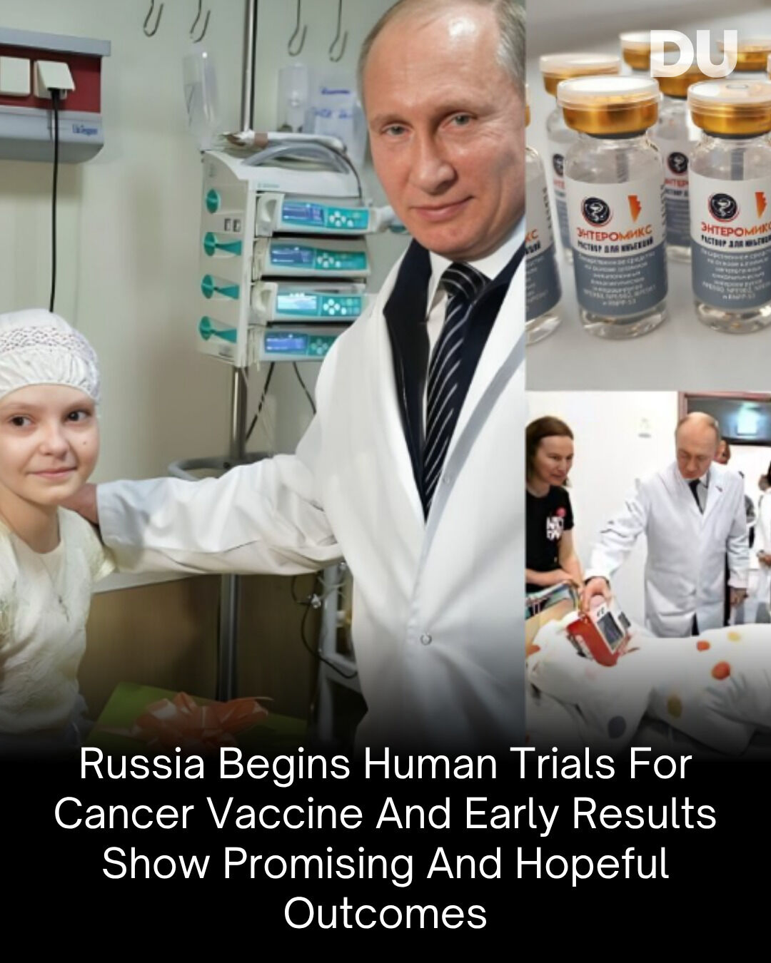 Russia’s Cancer Vaccine Shows Early Promise