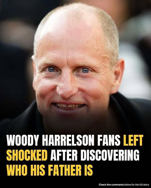 Fans Stunned After Learning the Truth About Woody Harrelson’s Father