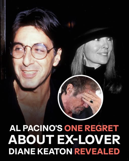 Al Pacino Shares His Regret Following Diane Keaton’s Passing at 79