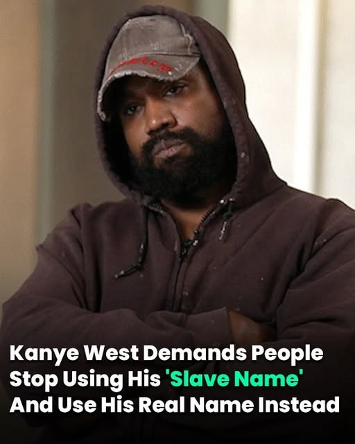 Kanye West Demands People Stop Using His Slave Name And Use His Real Name Instead