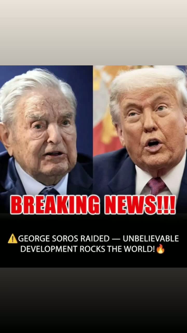 George Soros BOMBSHELL – Justice Department Announces Major Arrest