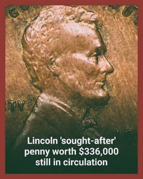 Check Your Change, A Lincoln Penny Worth $336,000 Might Be Sitting There