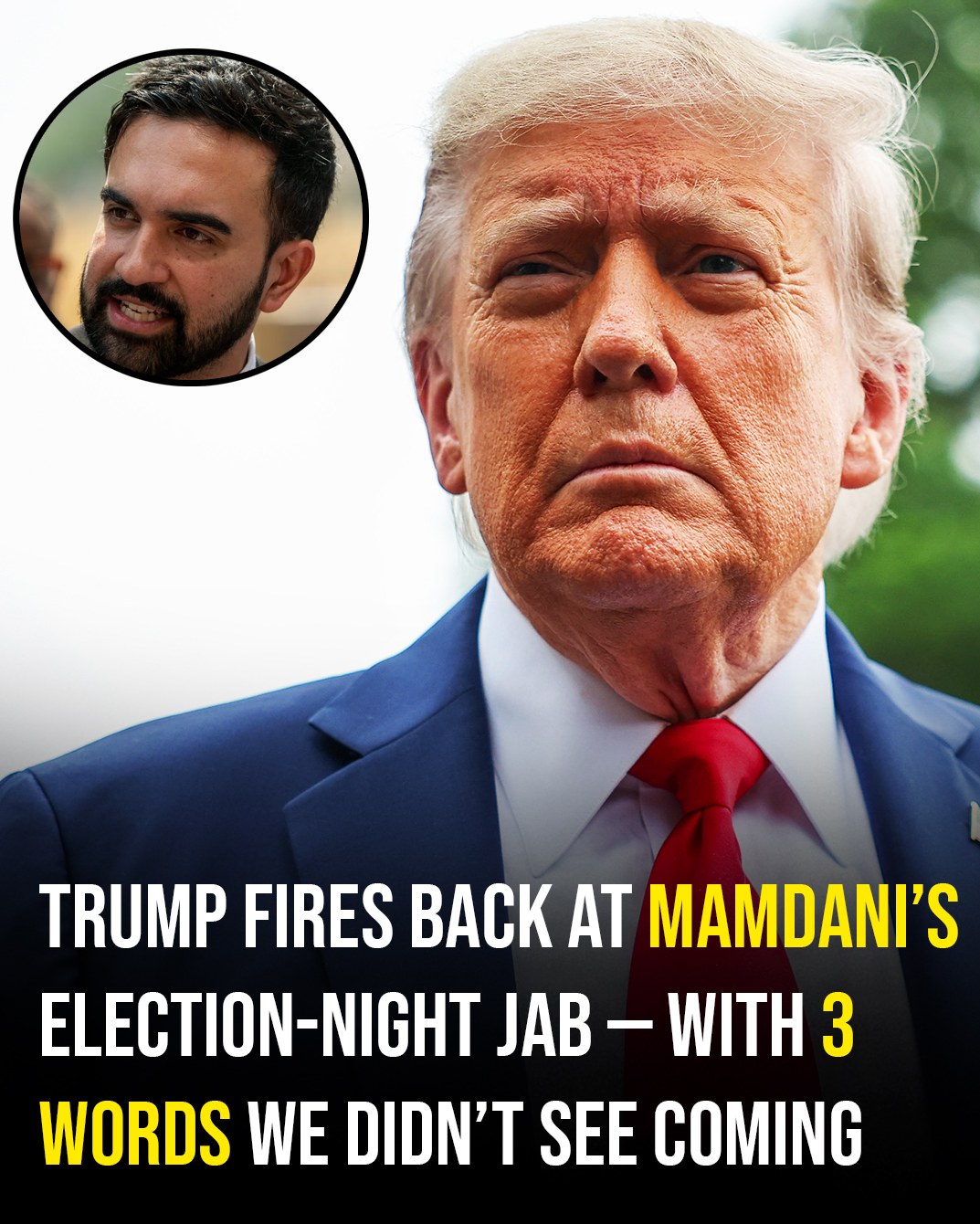 Trump reacts to Mamdani’s election-night criticisms