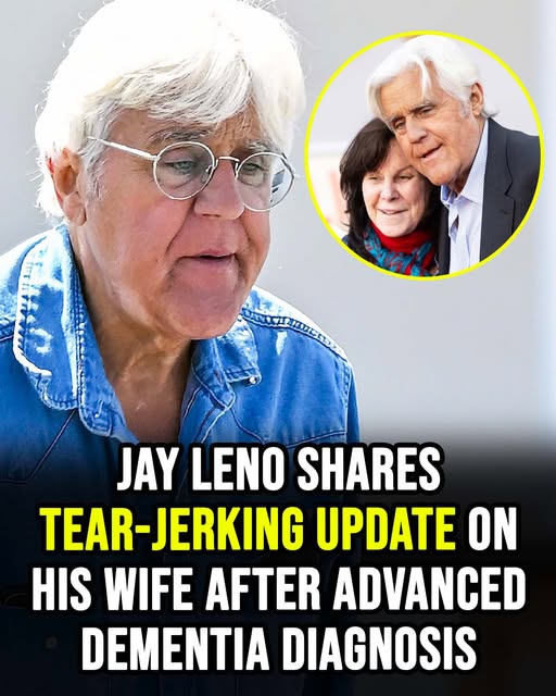 Tearful Update: Jay Leno Speaks About His Wife After Her Dementia Diagnosis